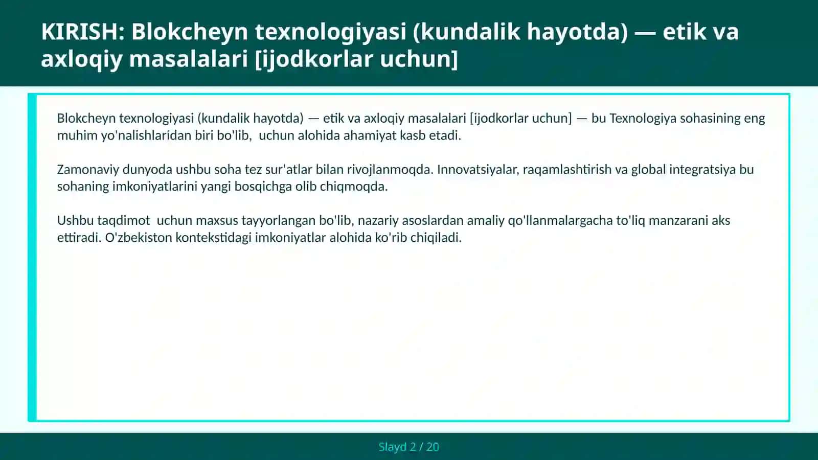 BLOKCHEYN TEXNOLOGIYASI (KUNDALIK HAYOTDA) — ETIK VA AXLOQIY MASALALARI [IJODKORLAR UCHUN] 2