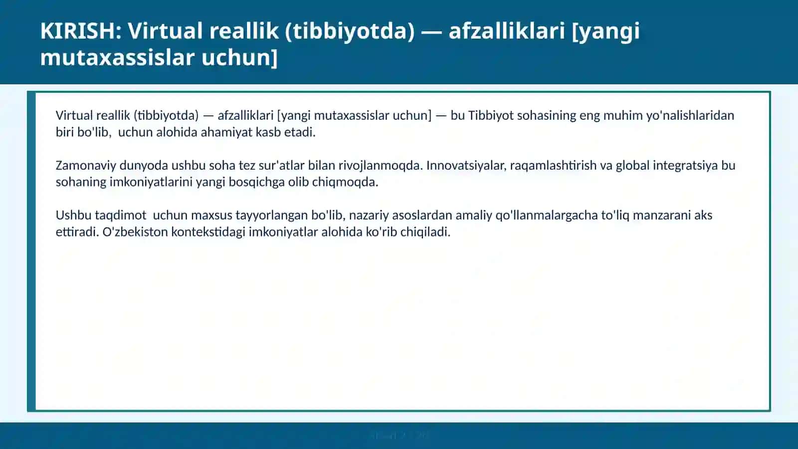 Virtual reallik (tibbiyotda) — afzalliklari [yangi mutaxassislar uchun] 2