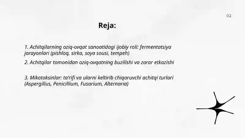 Achitqilarning oziq-ovqat sanoatida tutgan oʻrni.Mikotoksikozlar qoʻzğatuvchilari 2