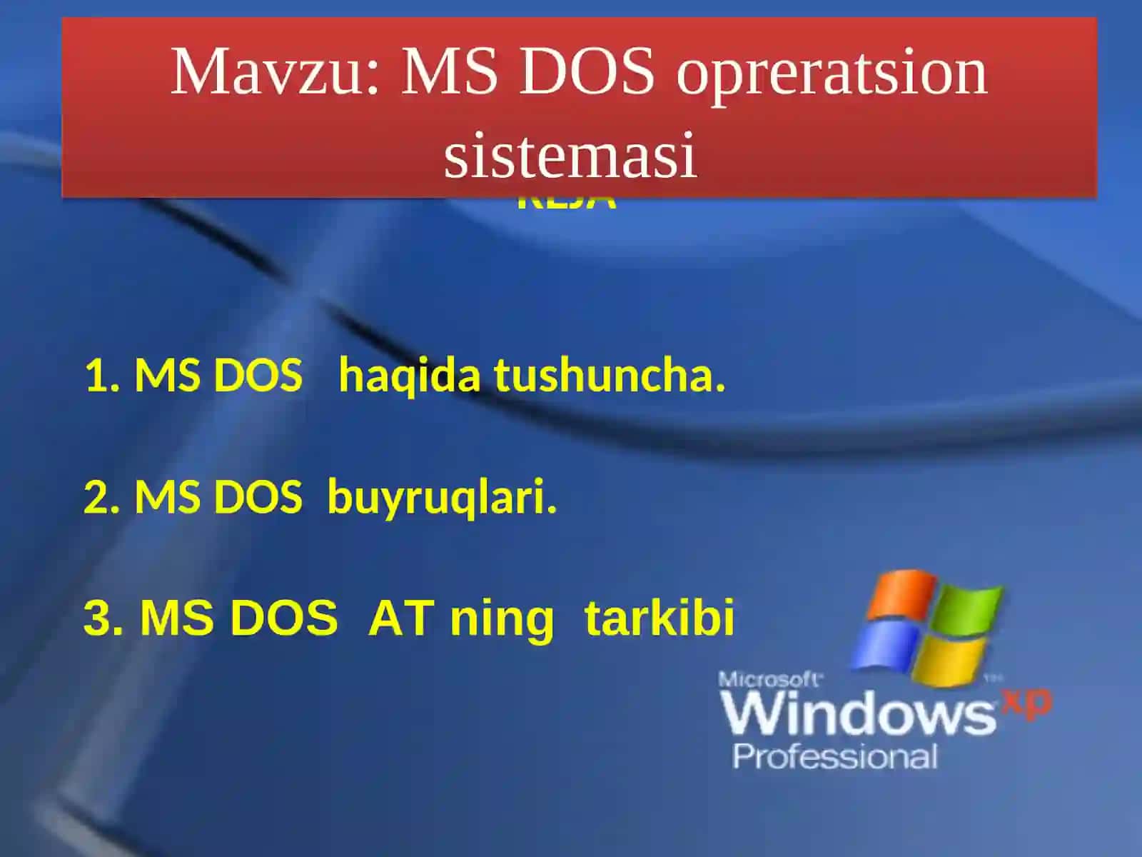 MS DOS haqida tushuncha 2