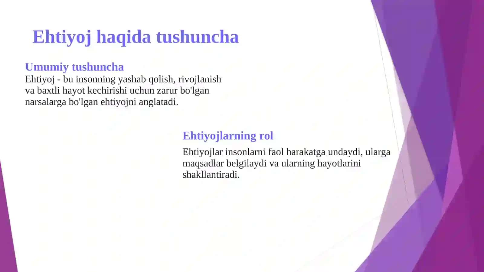 EHTIYOJ HAQIDA TUSHUNCHA, UNING TURLARI 2