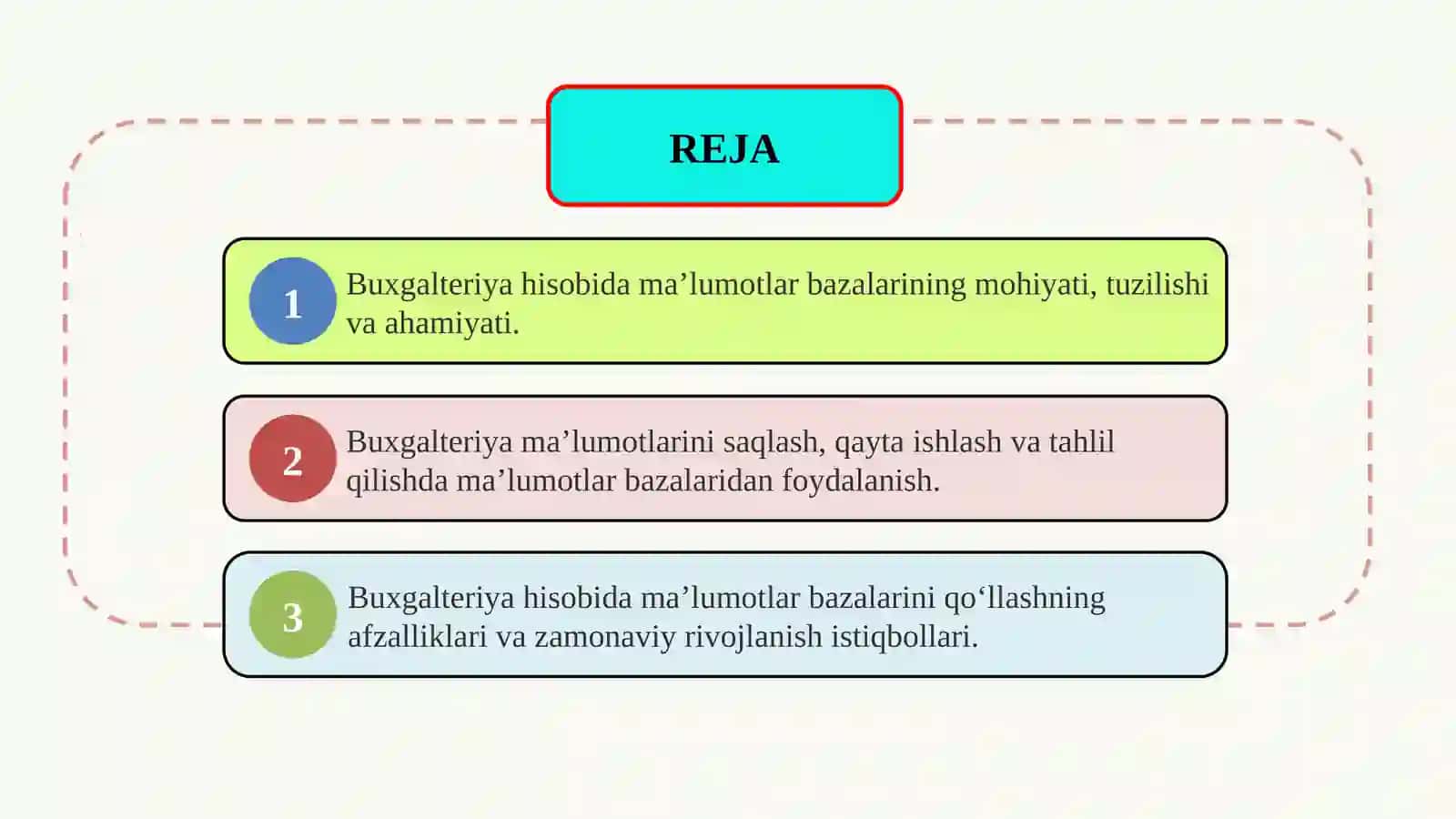 Buxgalteriya hisobida ma’lumotlar bazalaridan foydalanish imkoniyatlari      Mavzu:Buxgalteriya hisobida ma’lumotlar bazalaridan foydalanish imkoniyatlari 2