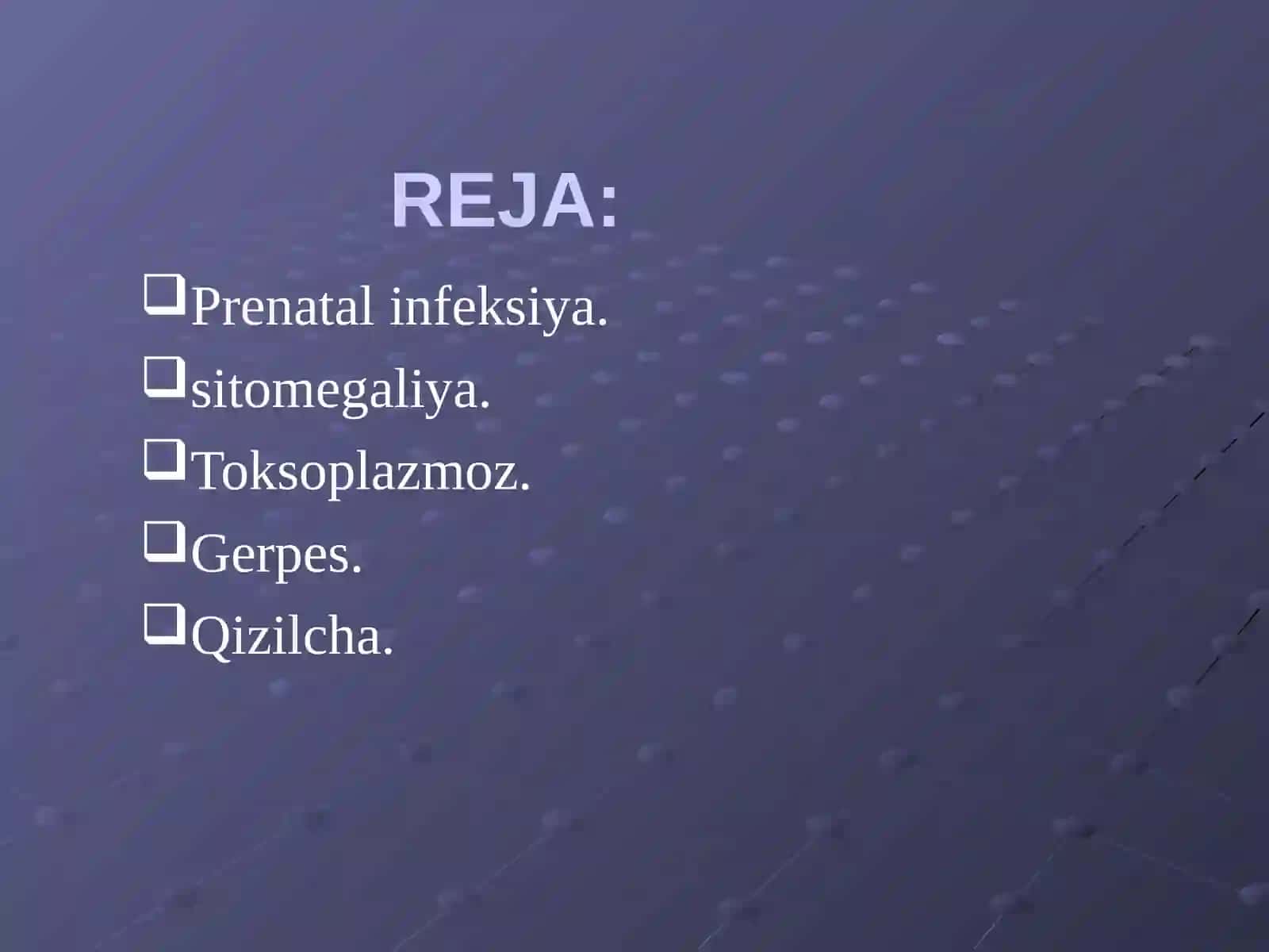 Prenatal infeksiya. sitomegaliya. Toksoplazmoz. Gerpes. Qizilcha, patomorfologiyasi. 2
