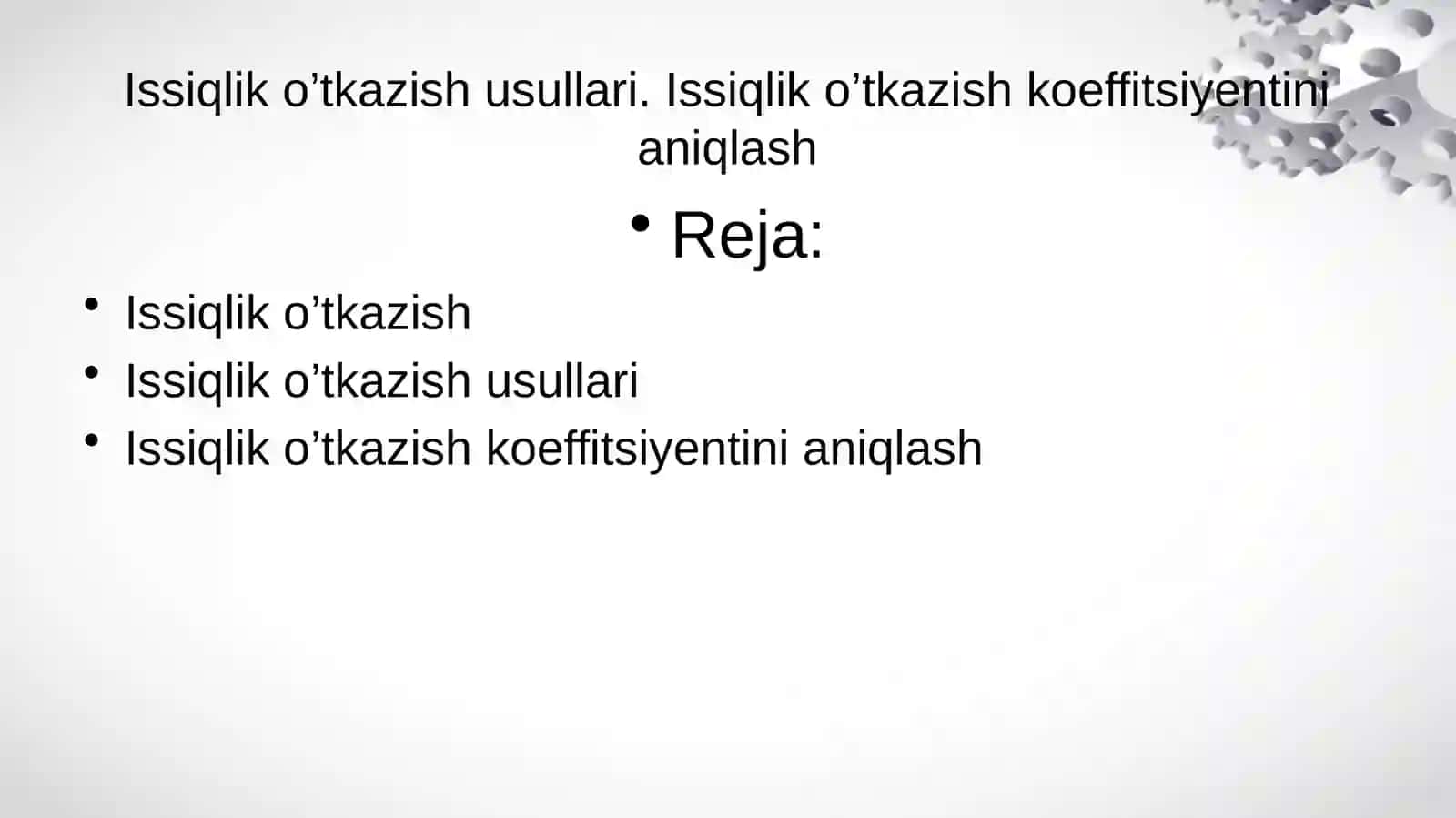 Issiqlik o’tkazish usullari. Issiqlik o’tkazish koeffitsiyentini aniqlash 2