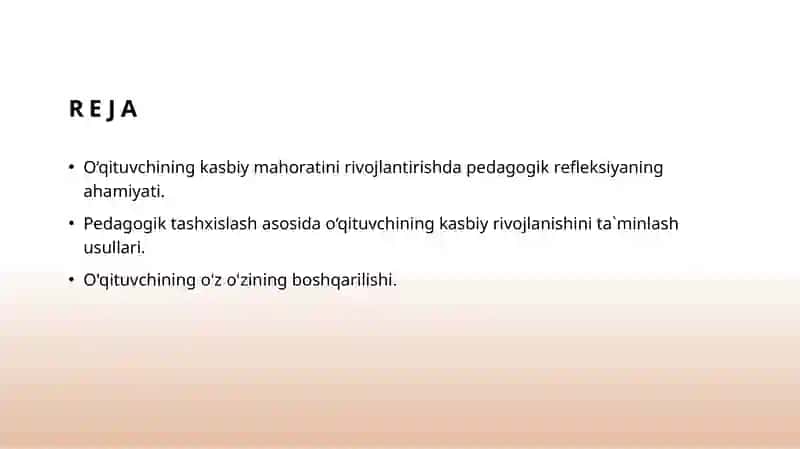 O'qituvchining kasbiy pedagogik refleksiya asosida o'z pedagogik mahorati imkoniyatlarini takomillas 2