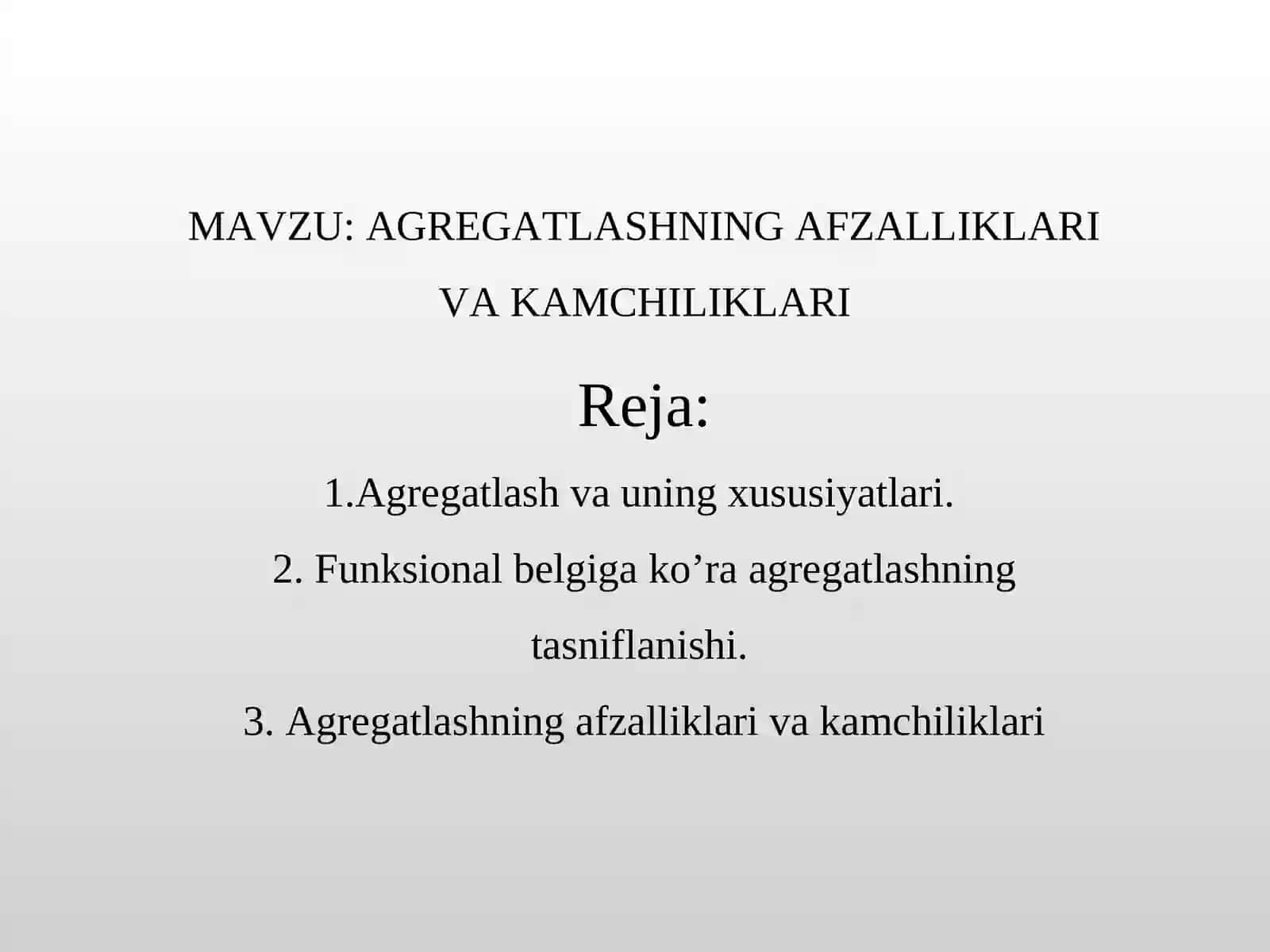 AGREGATLASHNING AFZALLIKLARI VA KAMCHILIKLARI 2