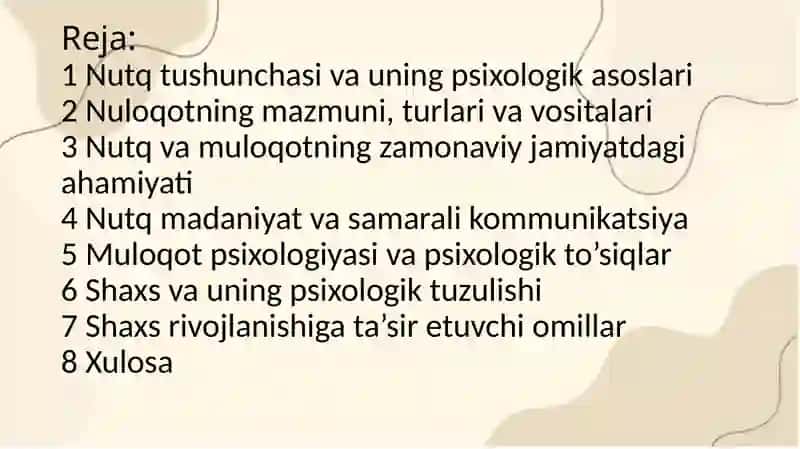 Nutq va muloqotning psixologi jihati.Shaxs psixologiyasi. 2