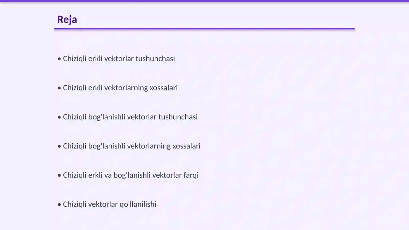 Chiziqli erkli va chiziqli bog'lanishli vektorlar oilasi 2