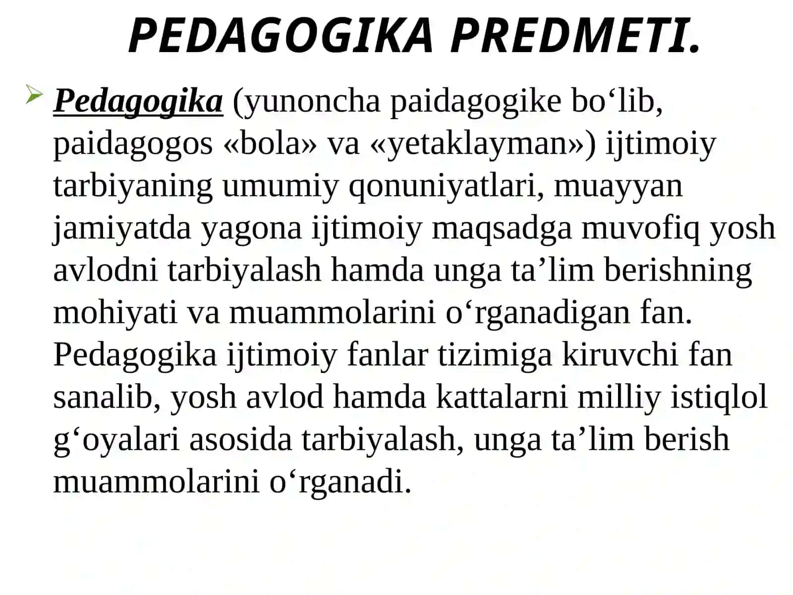 Pedagogika fanining maqsad va vazifalari 2
