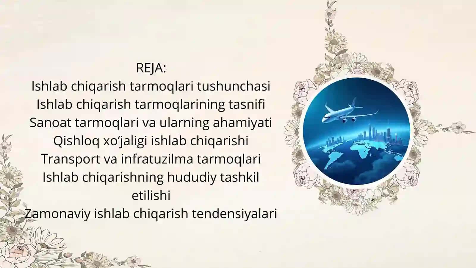 ISHLAB CHIQARISH TARMOQLARI HAQIDA UMUMIY TUSHUNCHA 2