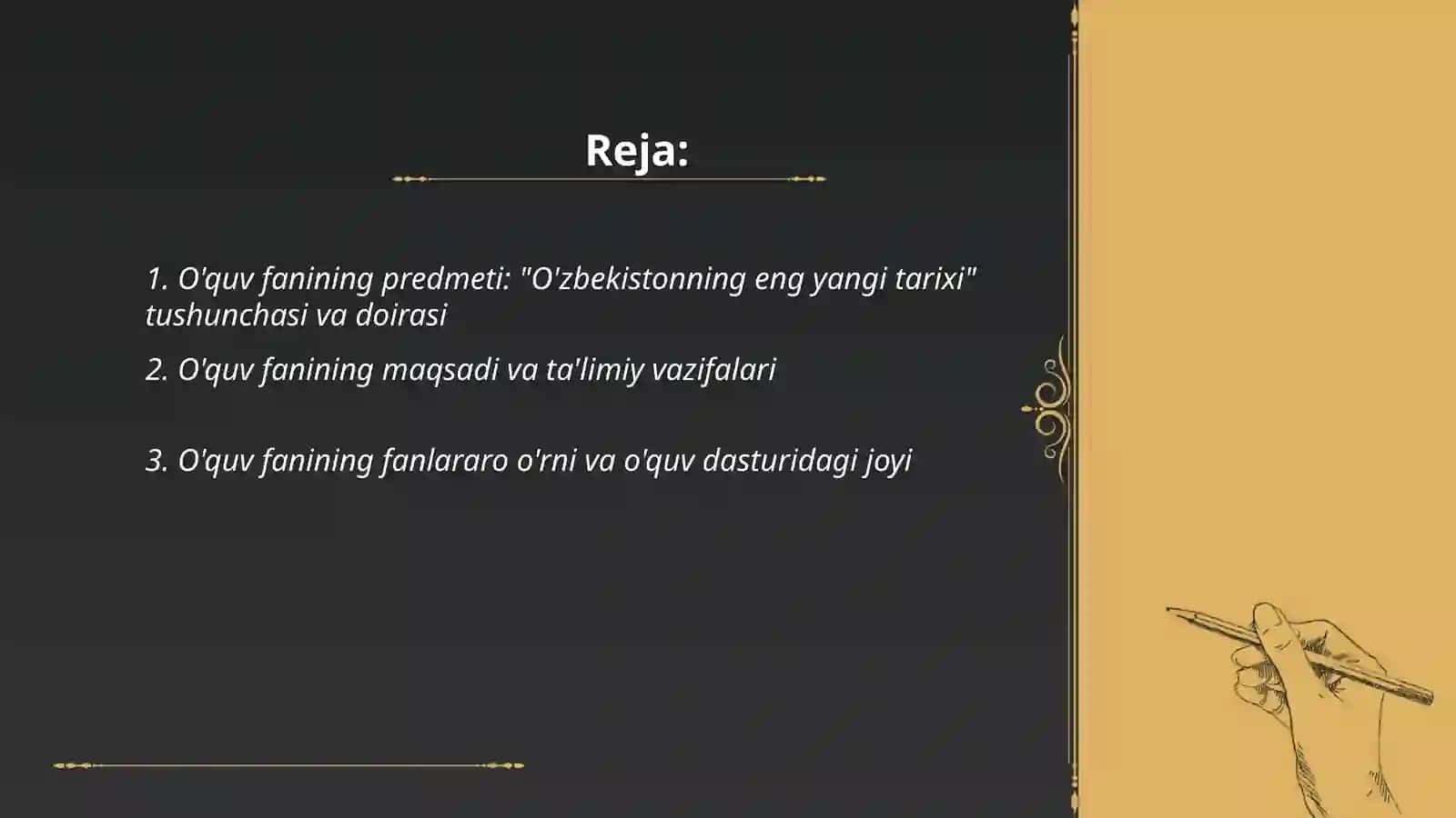 O'zbekistonning eng yangi tarixi o'quv fanining predmeti, maqsadi va vazifalari, nazariy metodologik tamoyillari 2