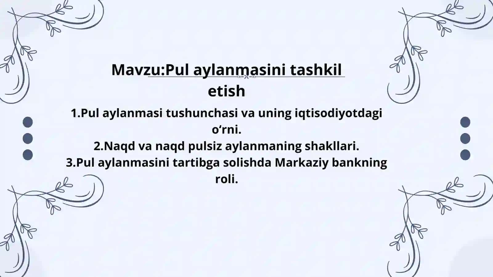 Pul aylanmasini tashkil etish 2