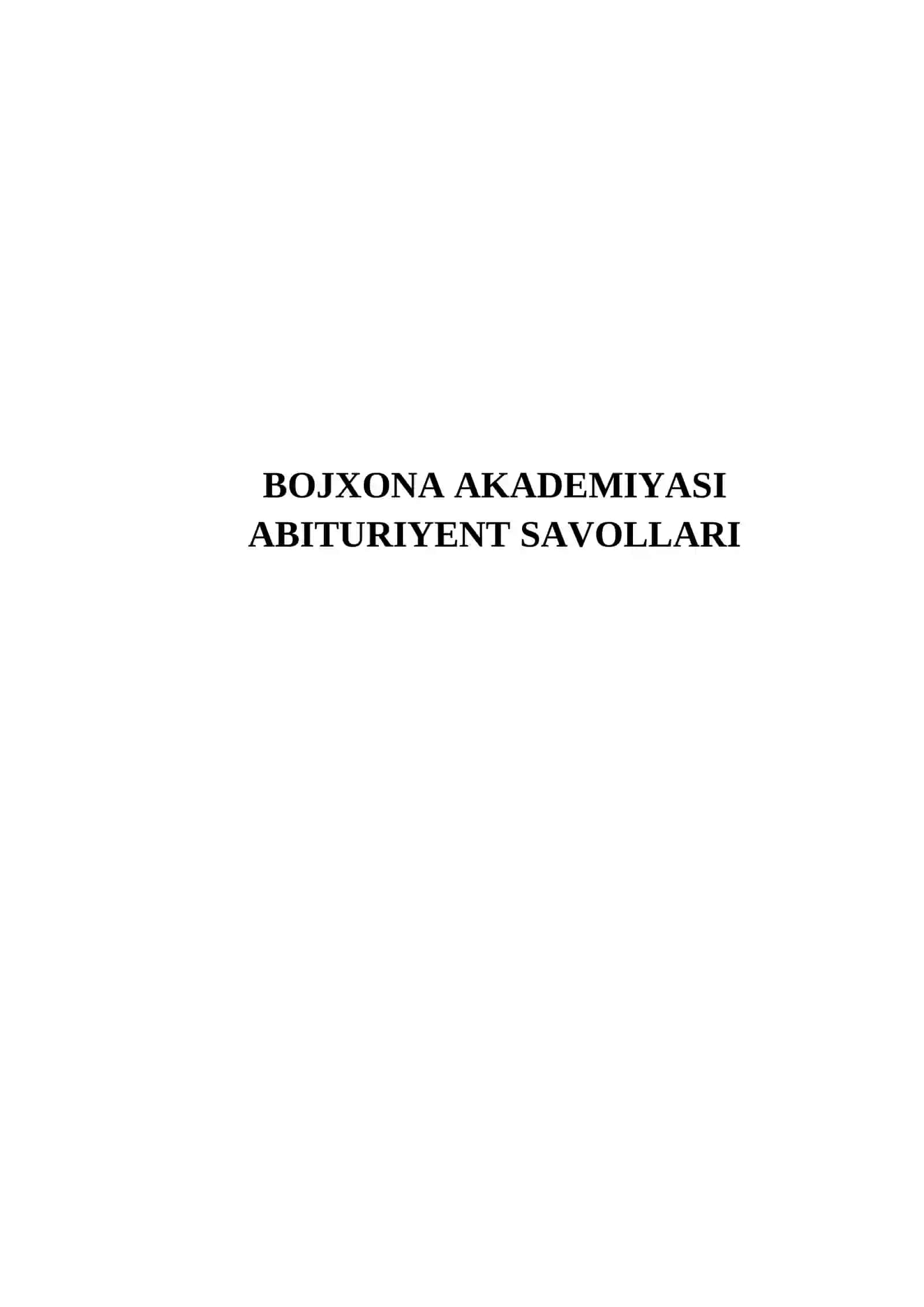 BOJXONA AKADEMIYASI ABITURIYENT SAVOLLARI 2