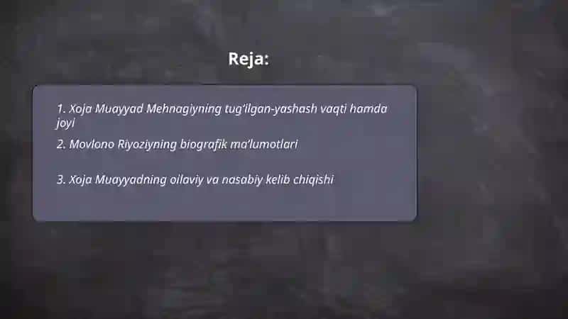 Majolis un- nafois” tazkirasidagi Xoja Muayyad Mehnagiy, Movlono Riyoziy haqida ma’lumotlar” 2