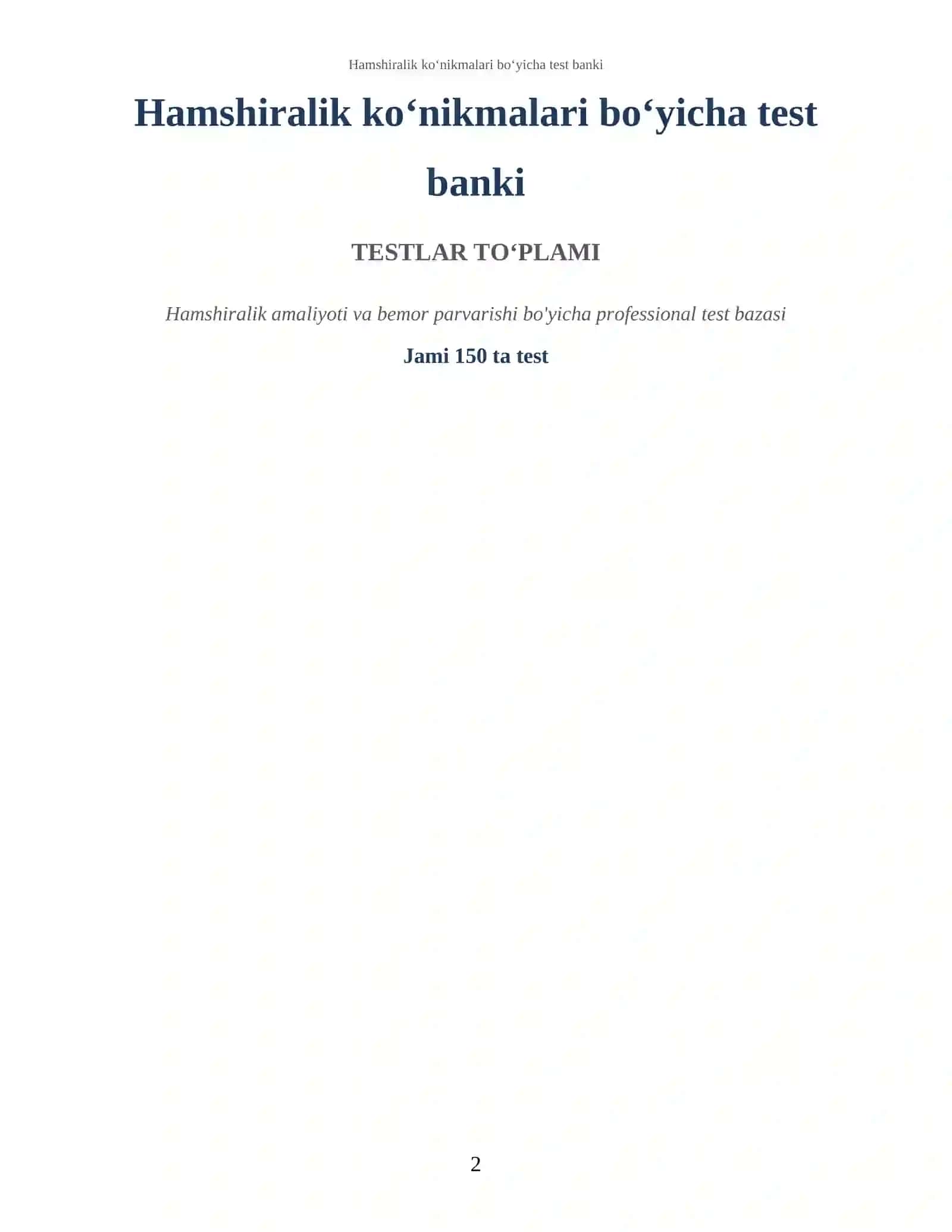 Hamshiralik ko‘nikmalari bo‘yicha test banki 2
