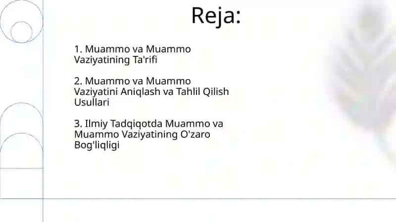 Ilmiy tadqiqotda muommo va muommoli vaziyatning o'zaro bog'liqligi 2