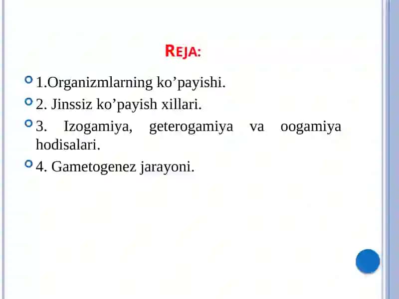 Organizmlarning ko‘payishi. Proembrional rivojlanishning umumiy qonuniyatlari 2