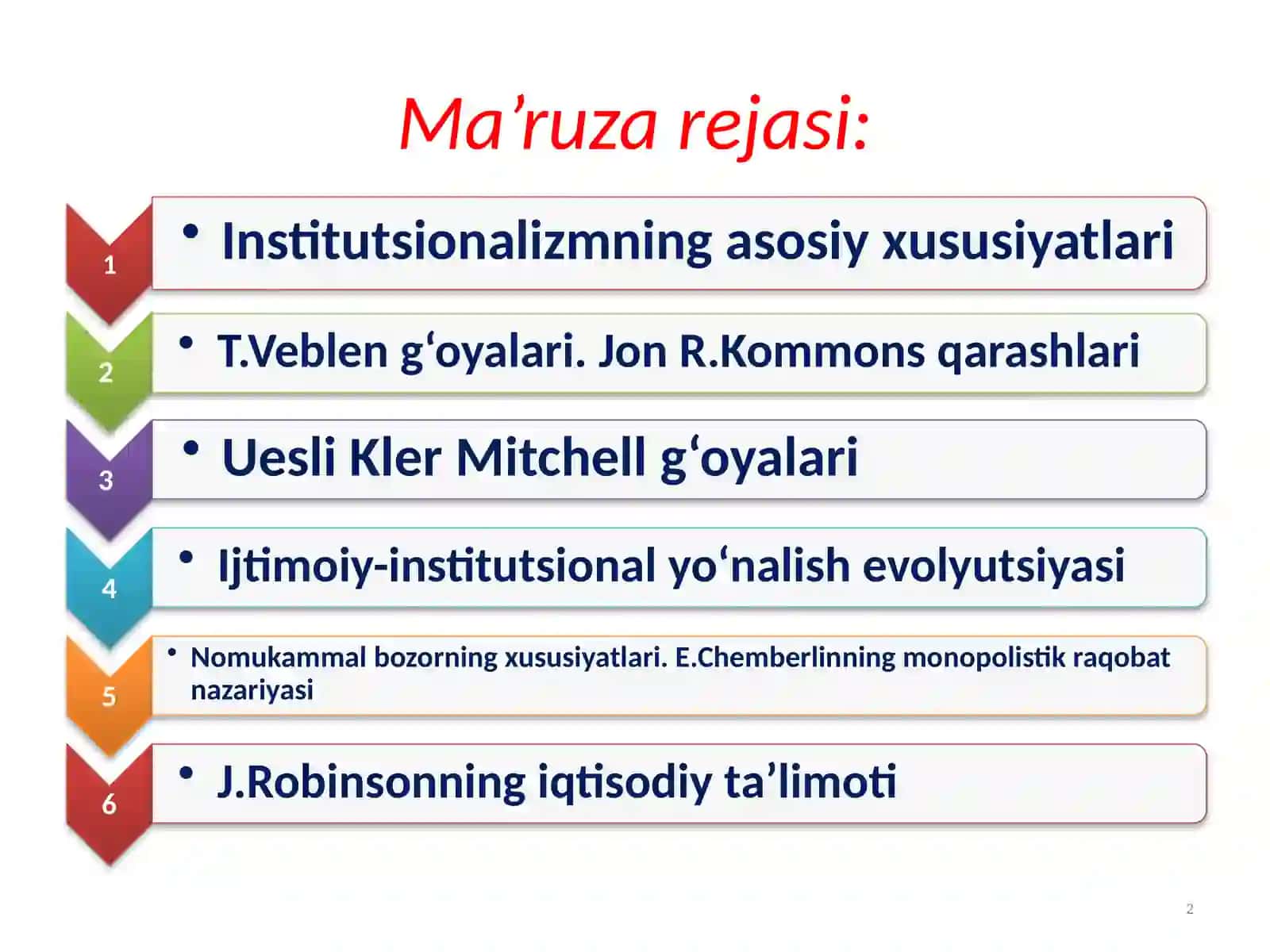 Zamonaviy iqtisodiy ta’limotlarning asosiy yo‘nalishlar (institutsionalizm) 2