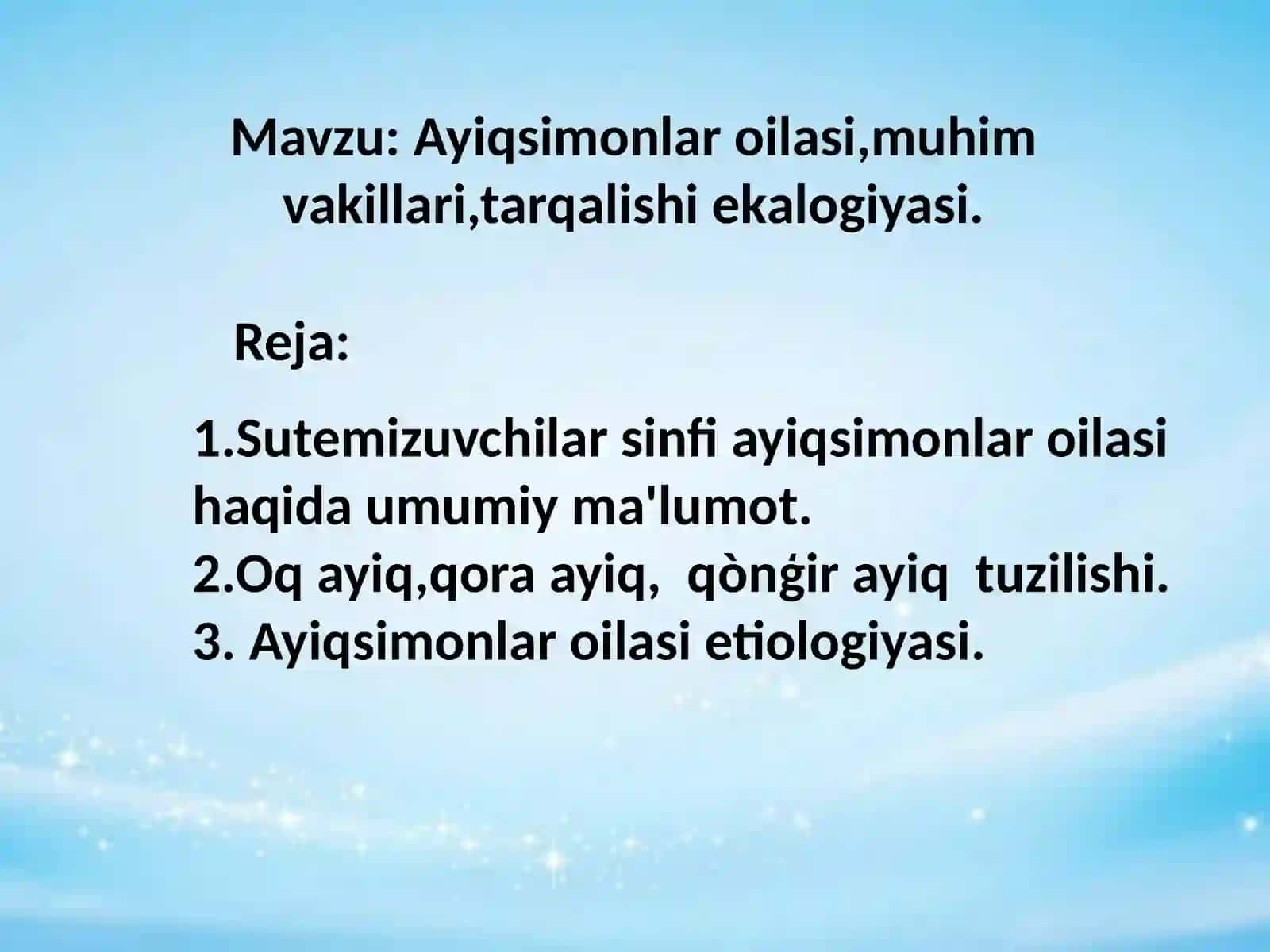 Ayiqsimonlar oilasi 2
