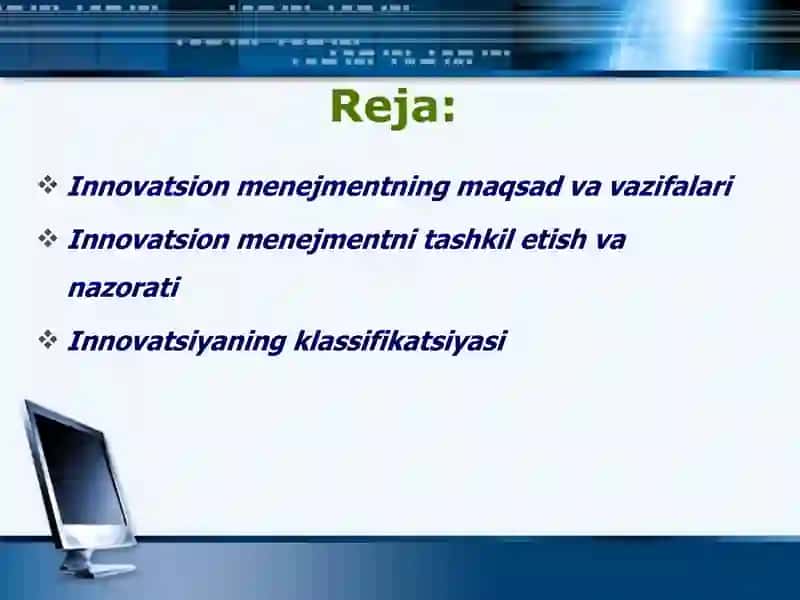 Innovatsion menejmentni xorijiy davrlardagi modellari va O’zbekistonda shakllanishi 2