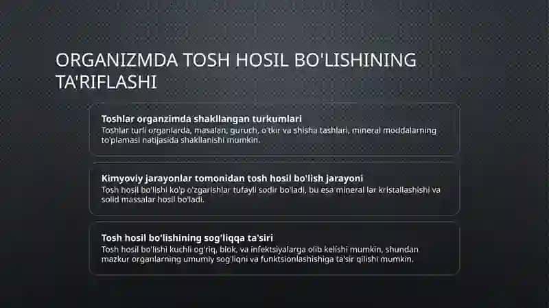 Organizmda tosh hosil bo‘lishi kimyoviy asoslari 2