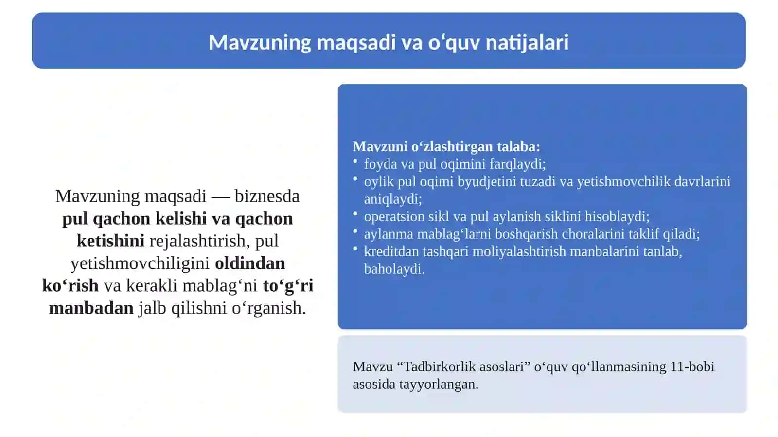 11-Mavzu. Biznesda pul oqimini rejalashtirish: kirim, chiqim va mablag‘ jalb qilish 2