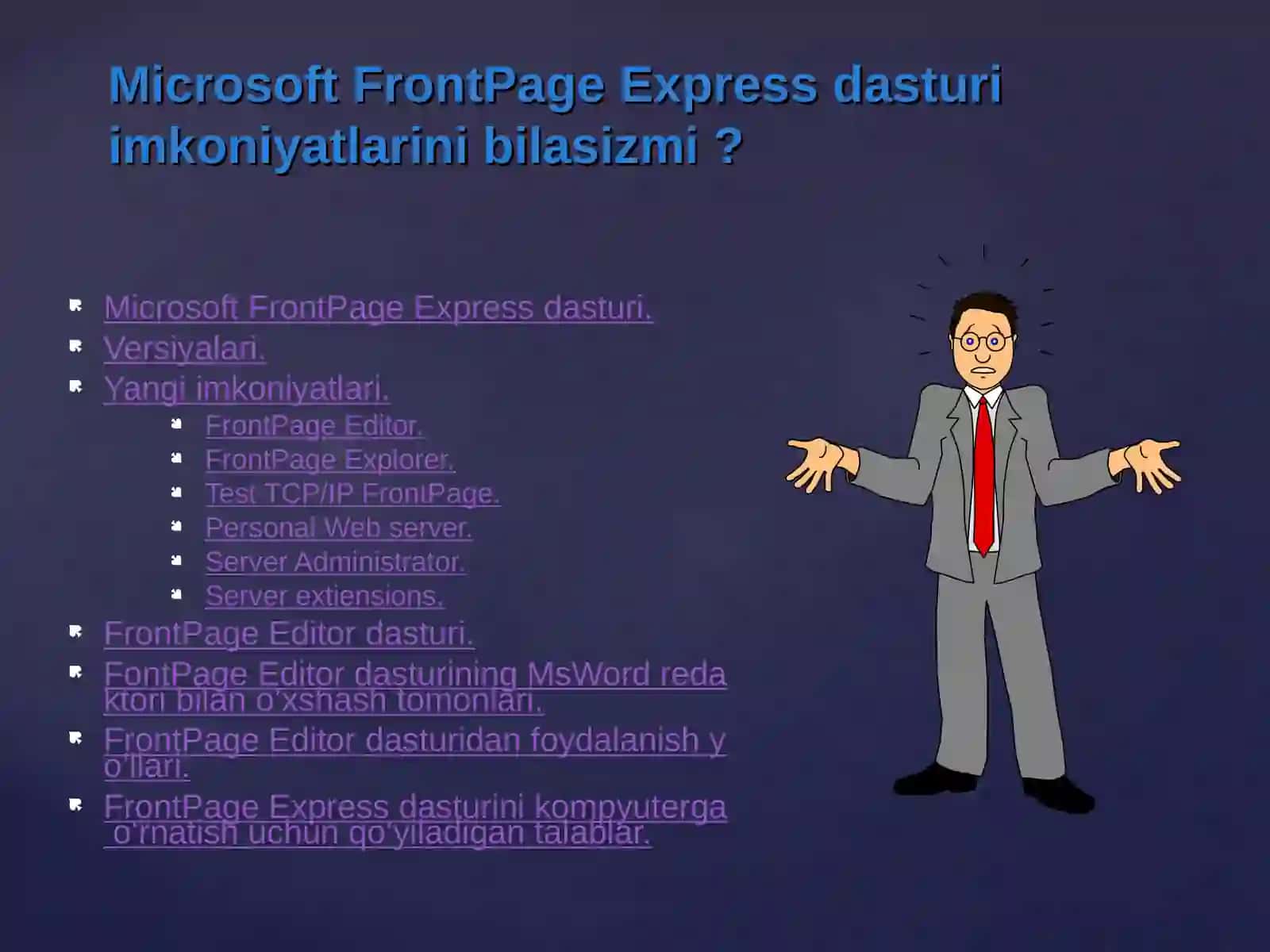 Web sahifalar yaratish Microsoft FrontPage Express 2
