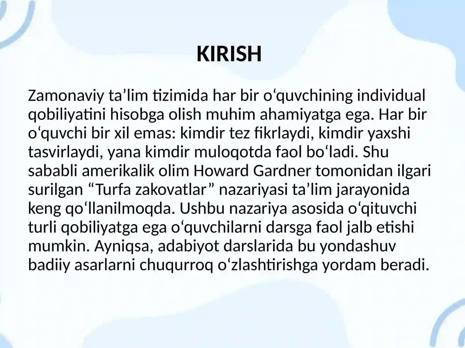 GARDNERNING “TURFA ZAKOVATLAR” NAZARIYASI ASOSIDA TURLI QOBILIYATGA EGA O‘QUVCHILARNI DARSGA JALB QILISH ( O‘TKIR HOSHIMOV “IKKI ESHIK ORASI”, G‘AFUR G‘ULOM “SHUM BOLA” MISOLIDA) 2