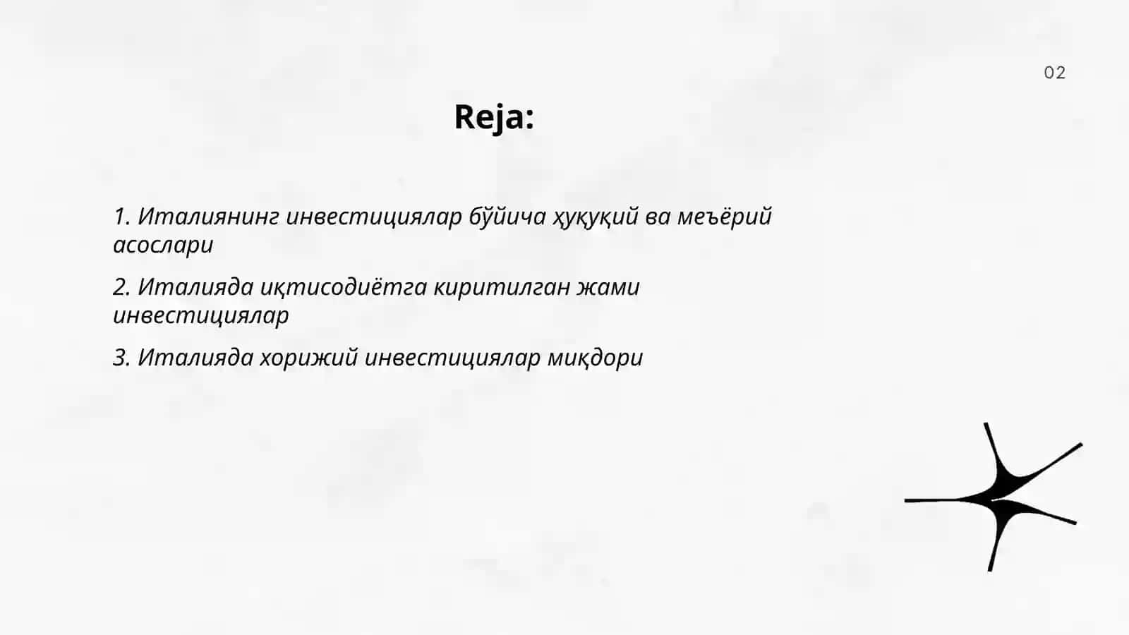 Италия давлатининг Инвестицияга таълуқли меъёрий ҳуқуқий асослар 2