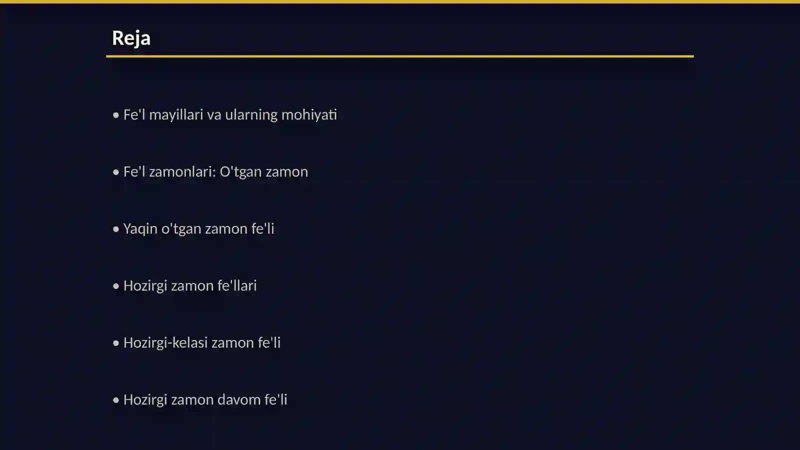Fe'l mayillari. Fe'l zamonlari, ularning o'ziga xos xususiyatlari. To'liqsiz fe'l,ularning turlari, o'tgan zamon fe'lning turlari:yaqin o'tgan zamon fe'li. Hozirgi zamon fe'lning turlari: hozirgi-kelasi zamon fe'li, hozirgi zamon davom fe'li. Kelasi zamon fe'lning turlari:kelasi zamon gumon fe'li, kelasi zamon maqsad fe'li 2