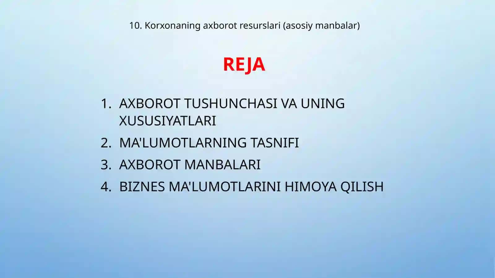 10.Korxonaning axborot resurslari (asosiy manbalar) 2
