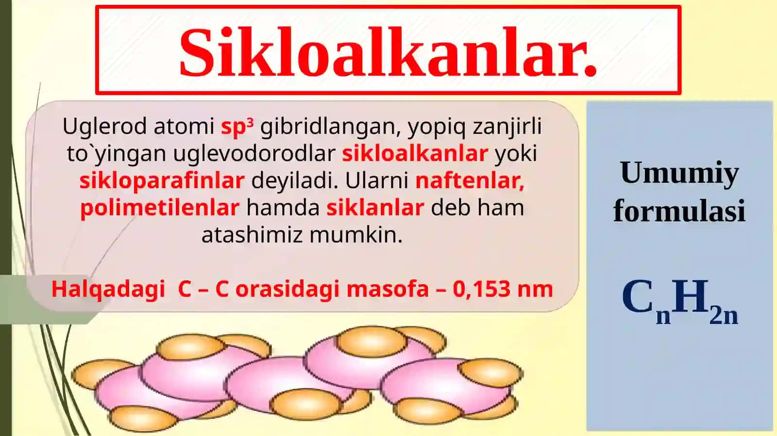 Sikloalkanlar: tuzilishi, xossalari va ishlatilishi 2