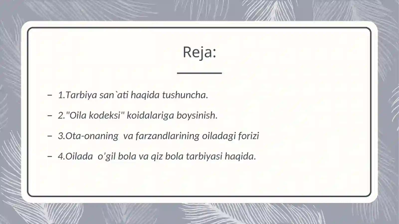 Oila nomusi va sha'nini saqlashda ota ona va farzandlar mas'uliyati 2