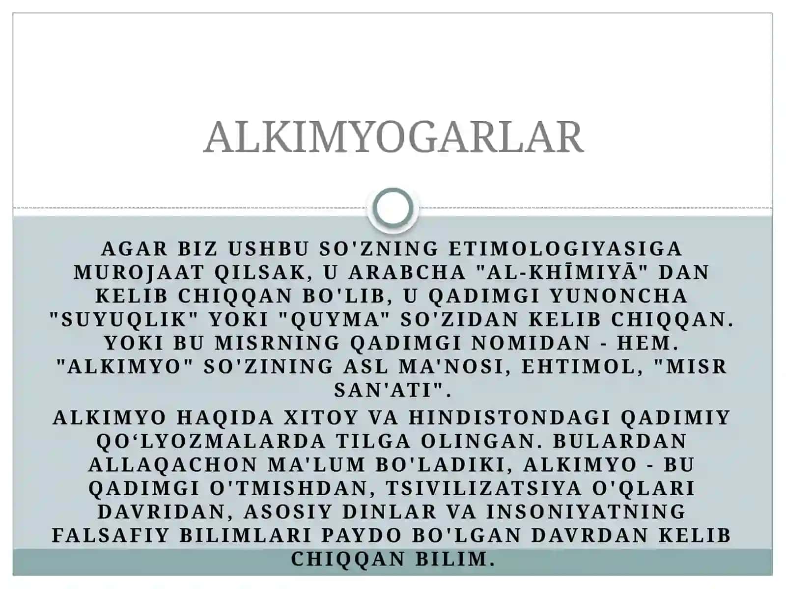 ALKIMYO ASOSLARI. KIMYO FANINING RIVOJLANISHIDA ALKIMYONING ROLI 2