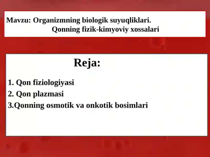 Organizmning biologik suyuqliklari 2