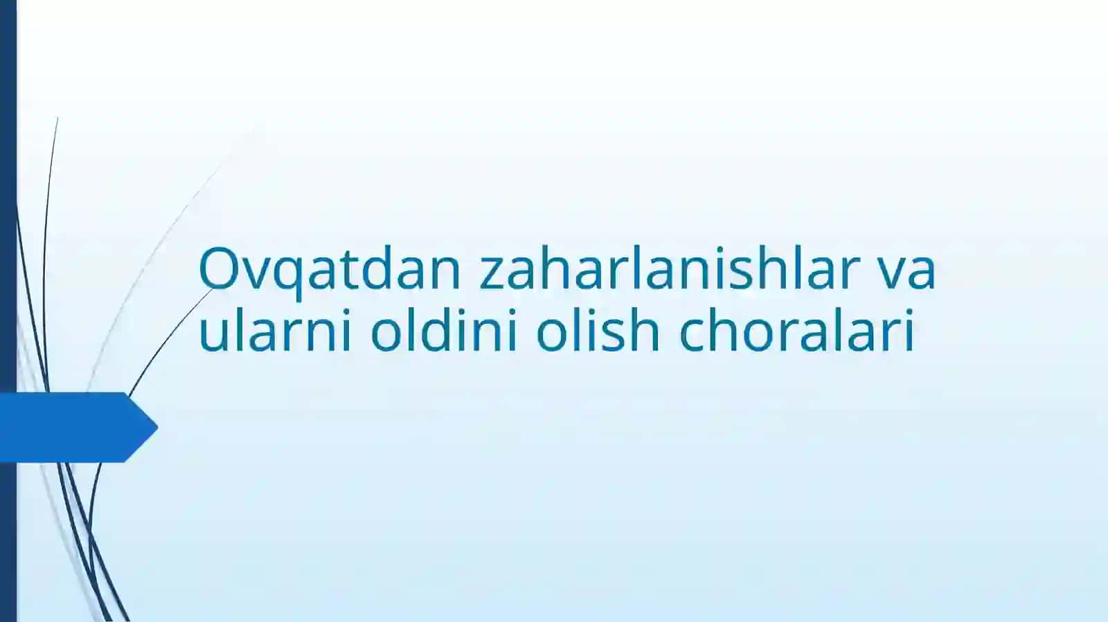 Ovqatdan zaharlanish va ularni oldini olish choralari 2