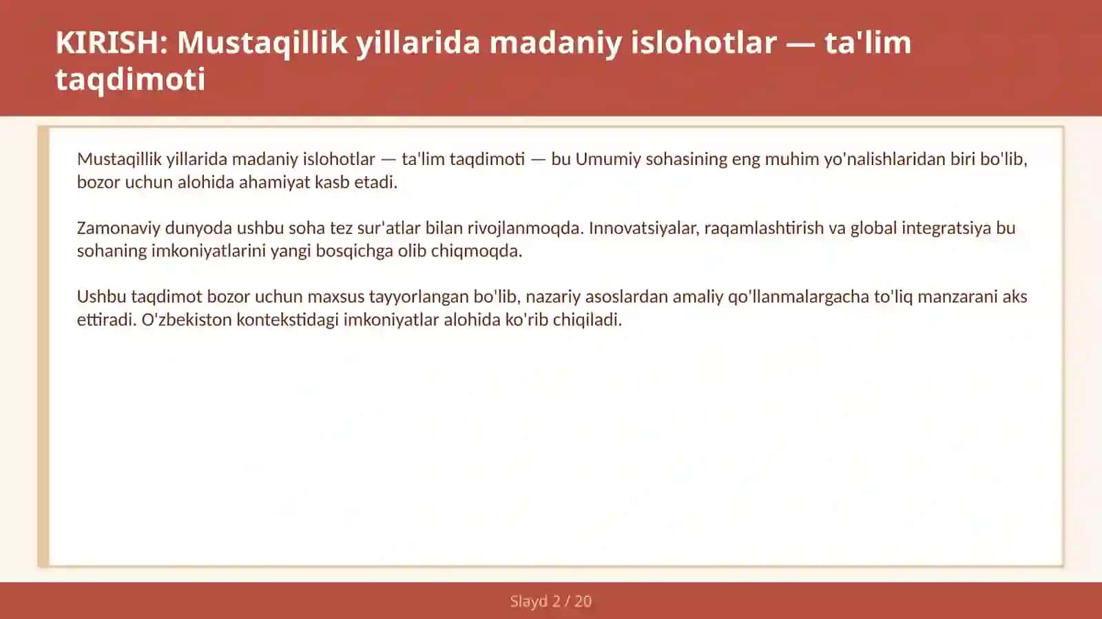 Mustaqillik yillarida madaniy islohotlar — ta'lim taqdimoti 2