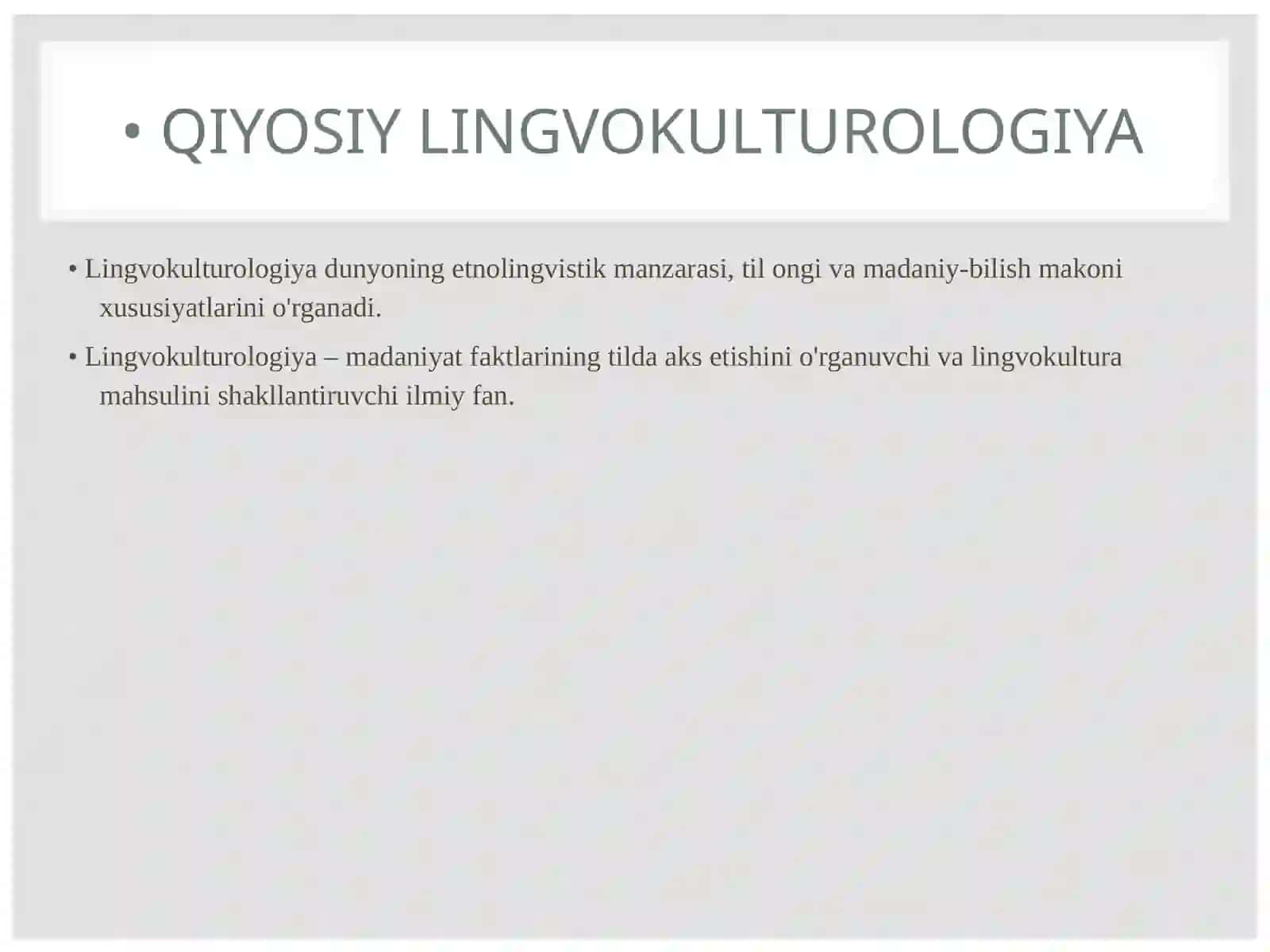 Tilshunoslik - Qiyosiy lingvomadaniyatshunoslik asoslari 2