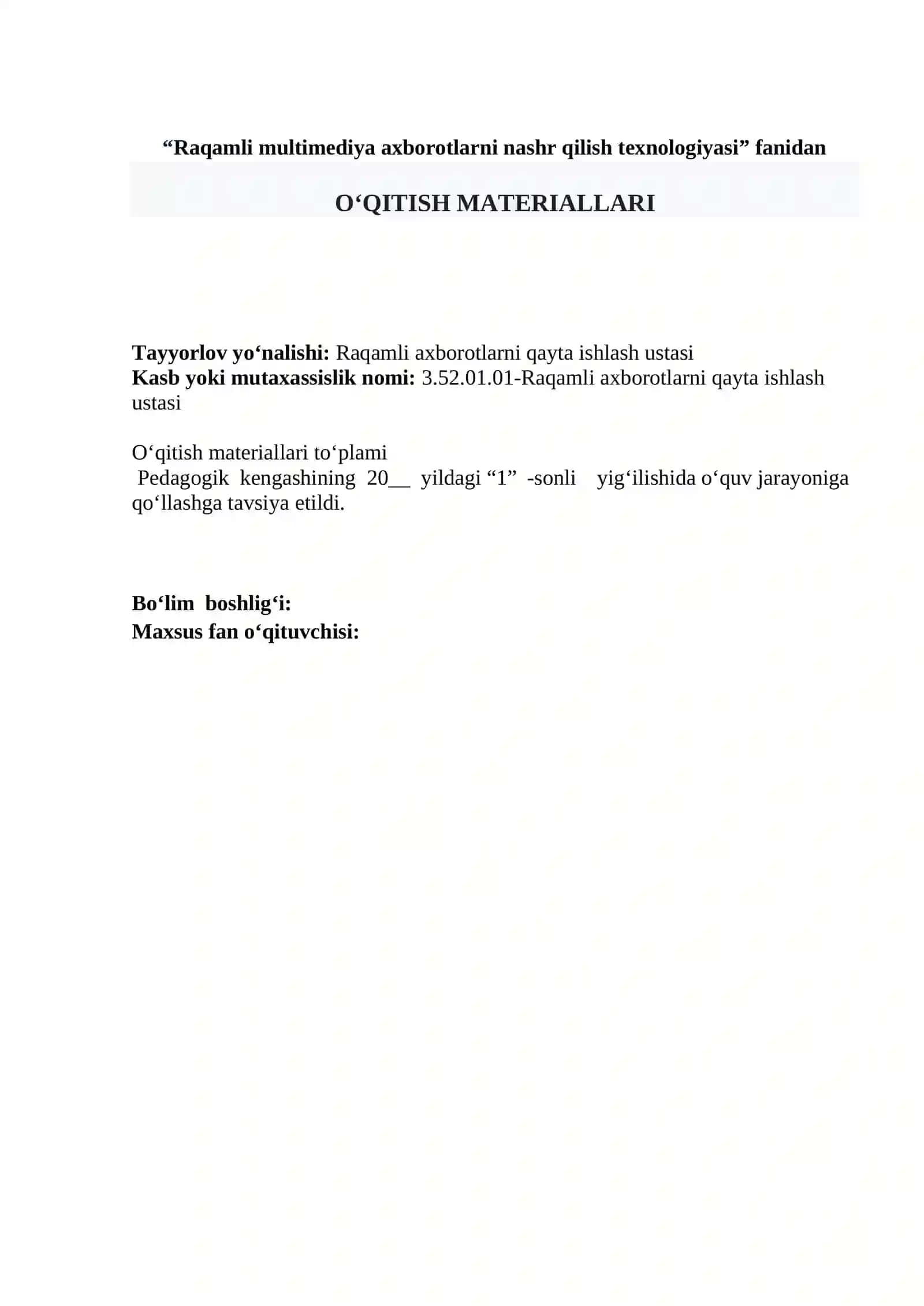 Raqamli multimediya axborotlarni nashr qilish texnologiyasi fanidan O‘QITISH MATERIALLARI 2