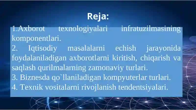 “AXBOROT TEXNOLOGIYA-LARINING INFRATUZILMALARI” 2