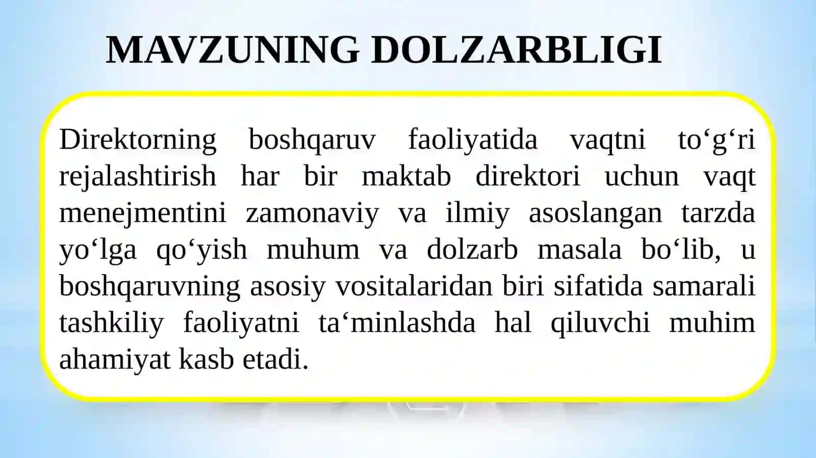 Direktorning boshqaruv faoliyatida vaqtni to‘g‘ri rejalaştirish 2