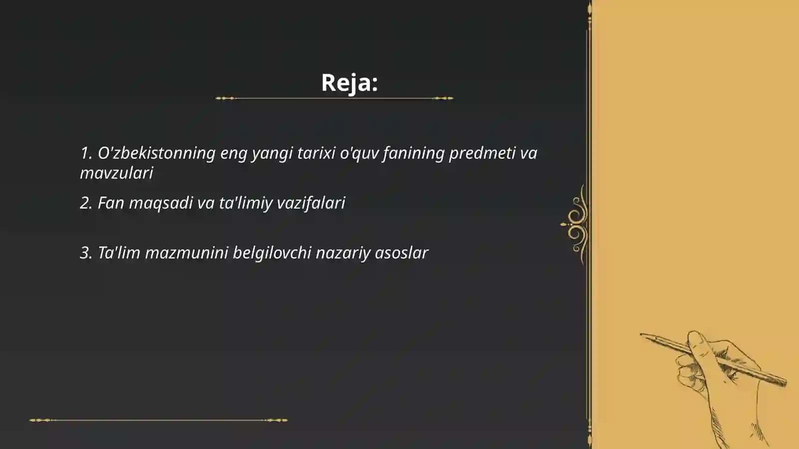 O'zbekistonning eng yangi tarixi o'quv fanining predmeti va mavzulari 2