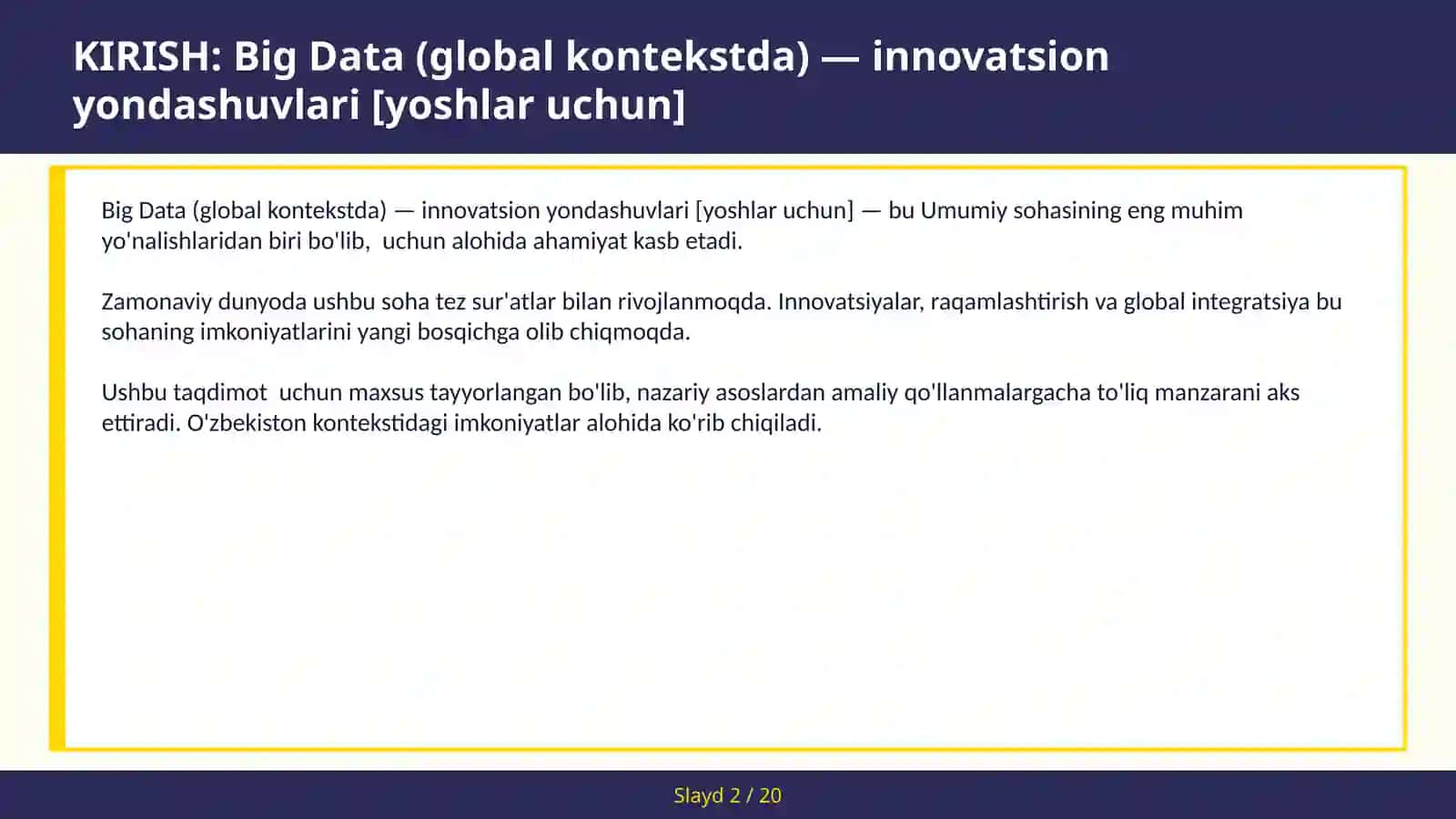 Big Data (global kontekstda) — innovatsion yondashuvlari [yoshlar uchun] 2