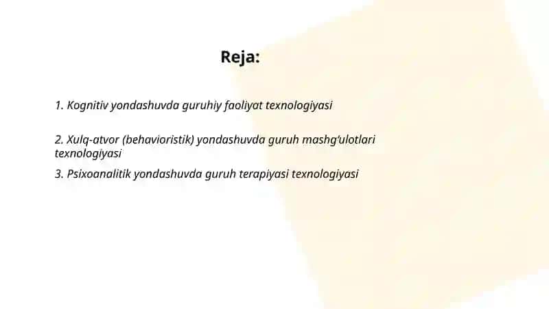 Turli xil psixologik yo'nalishlarda guruhiy faoliyatning"Texnologiya"si 2