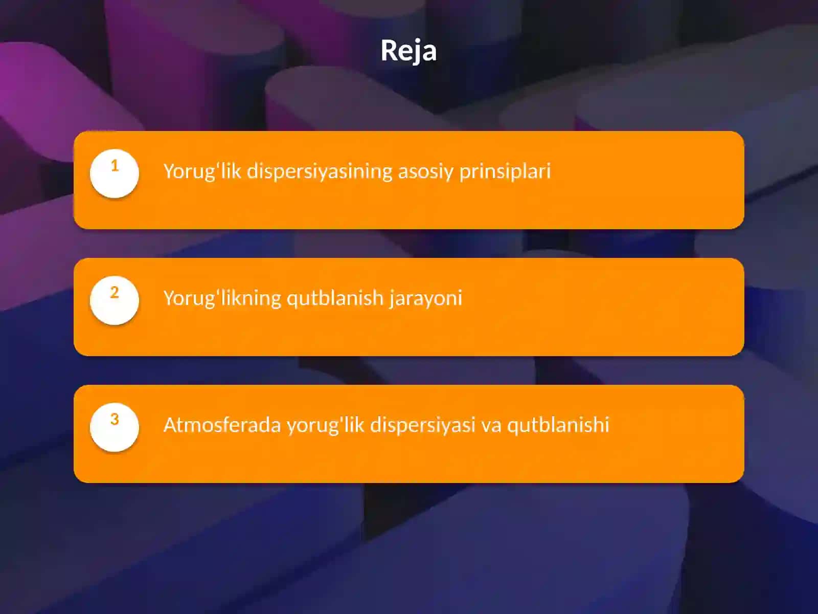 Yorugʻlik dispersiyasining asosiy prinsiplari 2