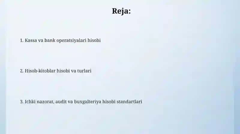 Kassa va bank operatsiyalari hisobi 2