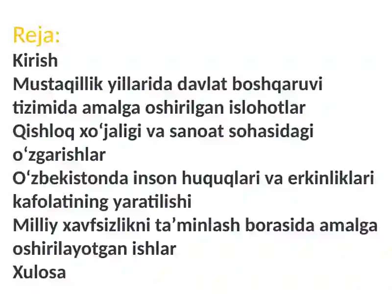 Mustaqillik yillarida davlat boshqaruvi tizimida amalga oshirilgan islohotlar. Qishloq xoʻjaligi va sanoat sohasidagi oʻzgarishlar. Oʻzbekistonda inson huquqlari va erkinliklari kafolatining yaratilishi. Milliy xavfsizlikni taʼminlash borasida amalga oshirilayotgan ishlar. Oʻzbekistonda 50-70 yillarida paxta yakka hokimligining kuchayishi va ekologik muammolarning kelib chiqishi. 2