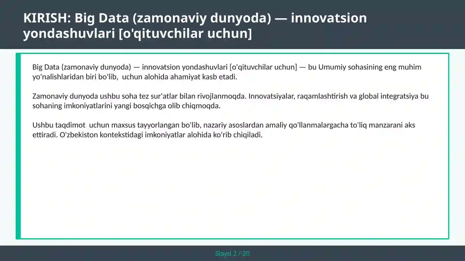 Big Data (Zamonaviy Dunyoda) — Innovatsion Yondashuvlari [O'QITUVCHILAR UCHUN] 2