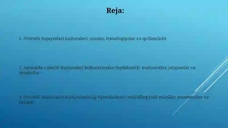 O'simlik hujayralari kulturalaridan sanoatda foydalanish 2
