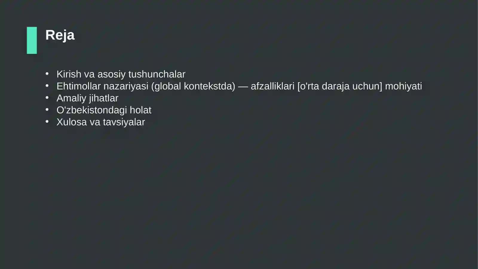 Ehtimollar nazariyasi (global kontekstda) — afzalliklari [o'rta daraja uchun] 2